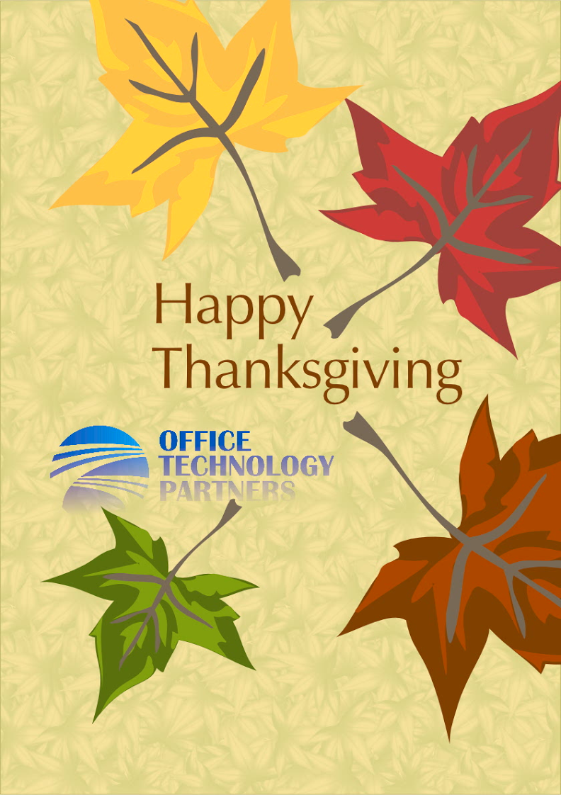 Happy Thanksgiving from Office Technology Partners